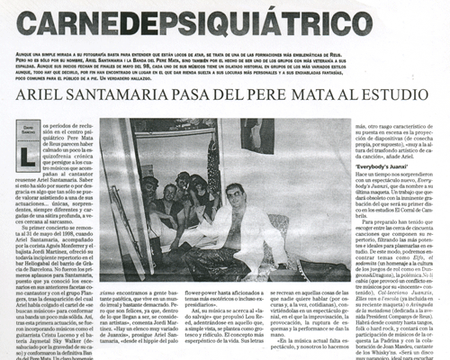 Carne de psiquiátrico. Ariel Santamaria pasa del Pere Mata al estudio.